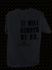 It Will Always Be Us Tee